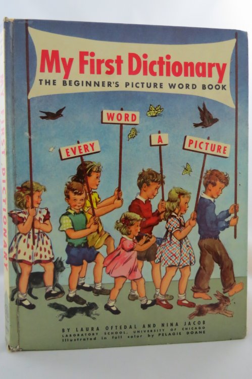 MY FIRST DICTIONARY The Beginner's Picture Word Book