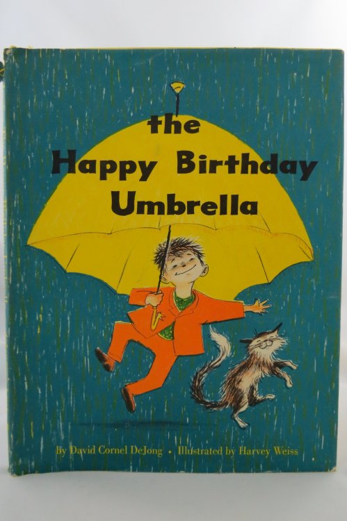 THE HAPPY BIRTHDAY UMBRELLA -- THE WEEKLY READER CHILDREN'S BOOK CLUB (DJ protected by a brand new, clear, acid-free mylar cover. )