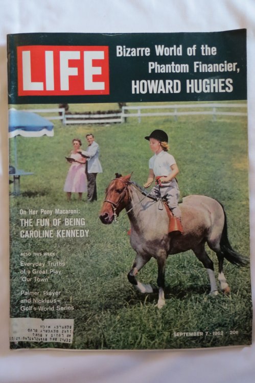 LIFE MAGAZINE SEPTEMBER 7 (1962 CAROLINE KENNEDY COVER; ARTICLE ON HOWARD HUGHES)