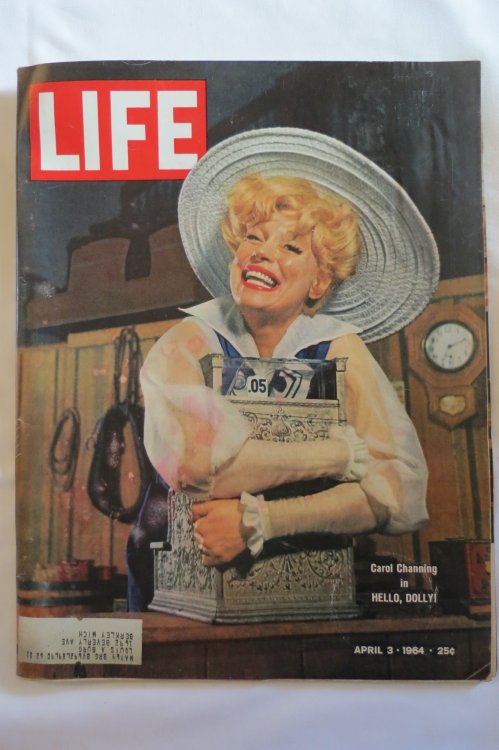 LIFE MAGAZINE, APRIL 3, 1964 (CAROL CHANNING - HELLO DOLLY COVER)