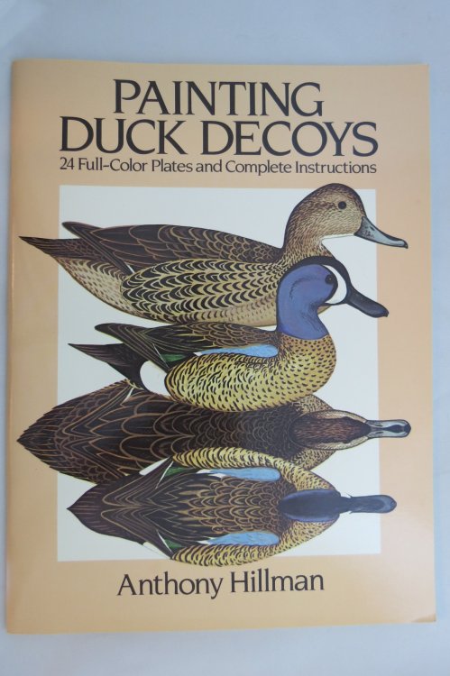 PAINTING DUCK DECOYS 24 Full-Color Plates and Complete Instructions
