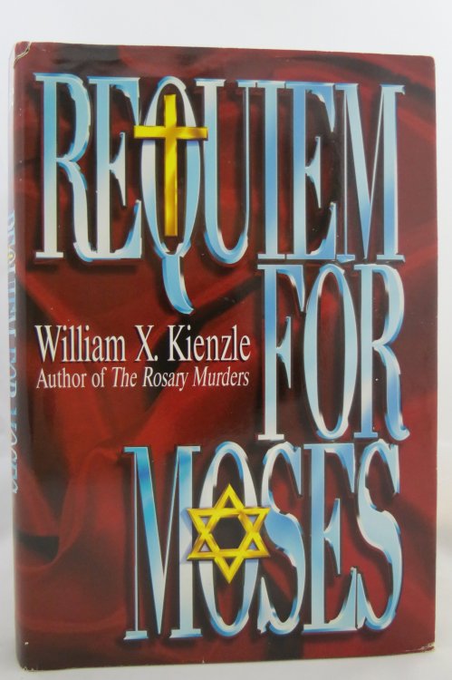 REQUIEM FOR MOSES (DJ protected by a brand new, clear, acid-free mylar cover) (Signed by Author)