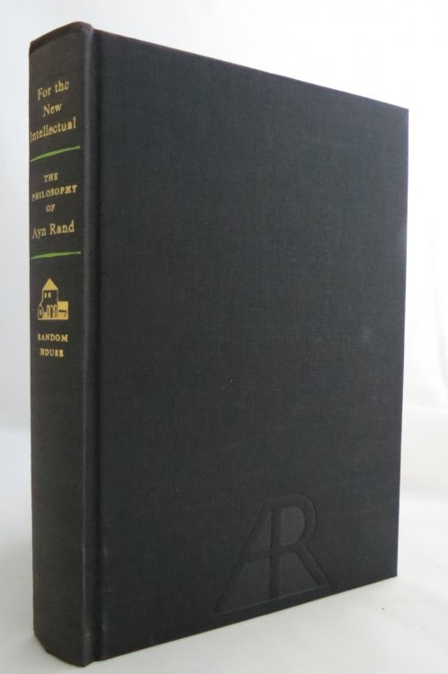 FOR THE NEW INTELLECTUAL The Philosophy of Ayn Rand
