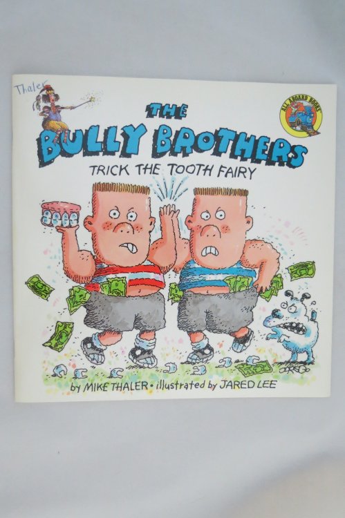 THE BULLY BROTHERS TRICK THE TOOTH FAIRY