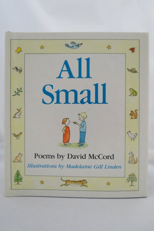 ALL SMALL Poems (DJ protected by a brand new, clear, acid-free mylar cover)