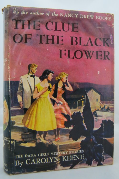 THE CLUE OF THE BLACK FLOWER (DANA GIRLS MYSTERY STORIES SERIES, 18) (DJ is Protected by a Clear, Acid-Free Mylar Cover. )