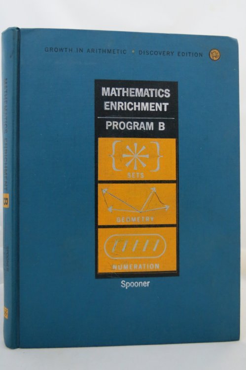 MATHEMATICS ENRICHMENT PROGRAM B Set, Geometry, Numeration