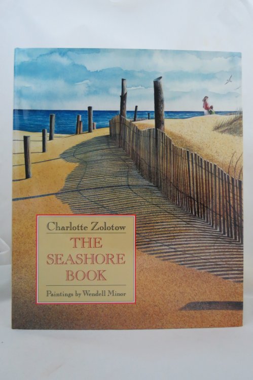 THE SEASHORE BOOK (DJ is protected by a clear, acid-free mylar cover) (Signed by Author)