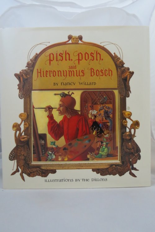 PISH, POSH, SAID HIERONYMUS BOSCH (DJ is protected by a clear, acid-free mylar cover)