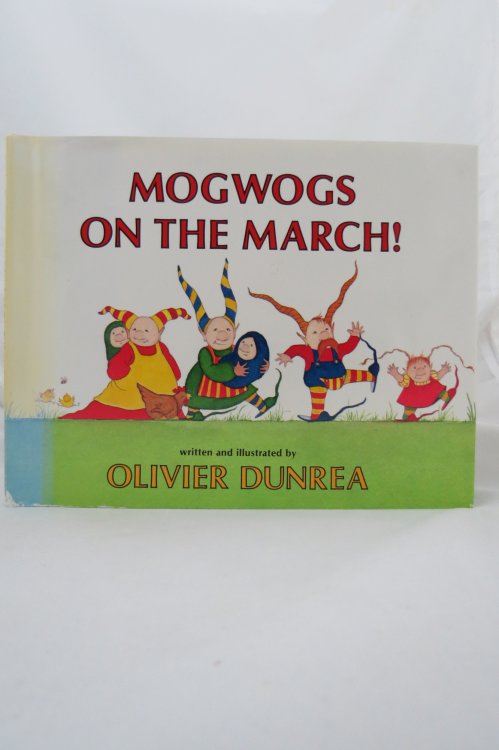 MOGWOGS ON THE MARCH! (DJ is protected by a clear, acid-free mylar cover) (Signed by Author)