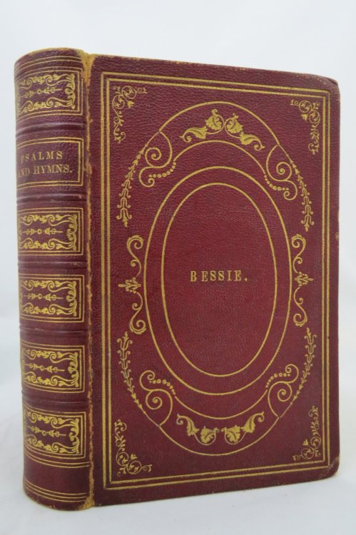 SONGS AND HYMNS FOR CHRISTIAN USE AND WORSHIP Prepared and Set Forth by the General Association of Connecticut (Morocco Leather Bound)