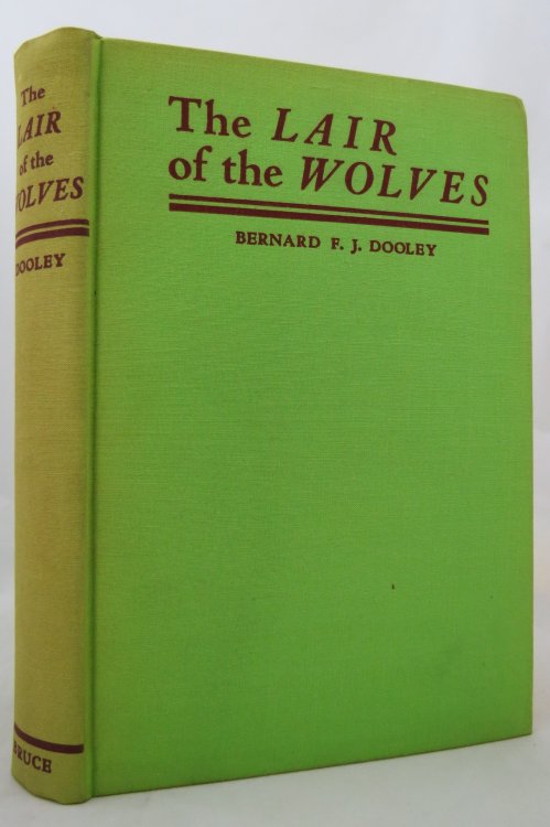 THE LAIR OF THE WOLVES