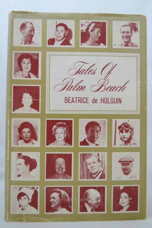 TALES OF PALM BEACH (DJ is protected by a clear, acid-free mylar cover)