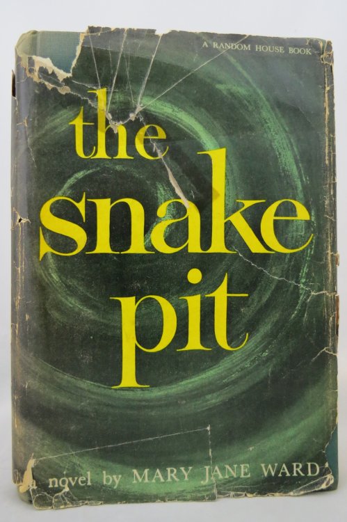 THE SNAKE PIT BY MARY JANE WARD (DJ is protected by a clear, acid-free mylar cover)