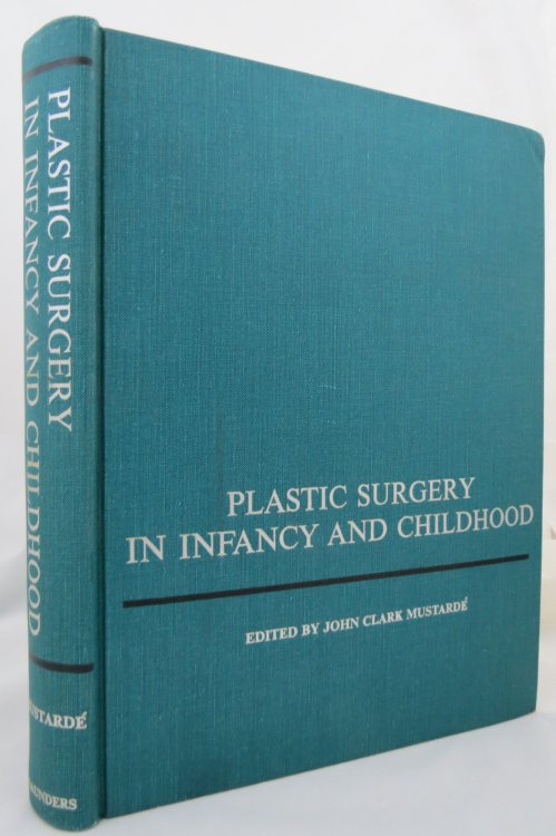 PLASTIC SURGERY IN INFANCY AND CHILDHOOD;
