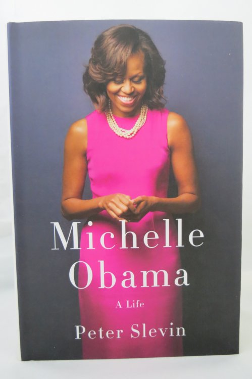 MICHELLE OBAMA A Life (DJ is protected by a clear, acid-free mylar cover)
