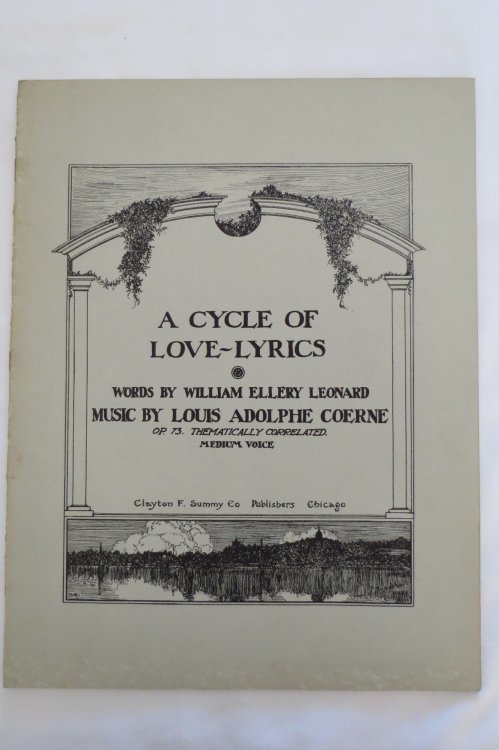 A CYCLE OF LOVE-LYRICS - I. I NEED YOU SO, II. YOU WILL UNDERSTAND, III. I HAVE YOUR WORD, IV. CRONES OF THE VALLEY, V. WINDOW AND HEARTH (Sheet Music)