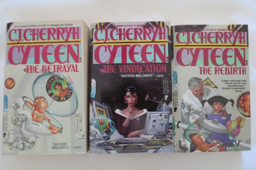 CYTEEN SERIES (COMPLETE 3 VOLUME SET) The Betrayal, the Rebirth, the Vindication (Signed by Author)