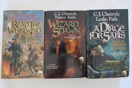 THE SWORD OF KNOWLEDGE (COMPLETE 3 VOLUME SET) A Dirge for Sabis; Wizard Spawn; Reap the Whirlwind (Signed by Author)