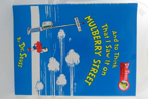 AND TO THINK THAT I SAW IT ON MULBERRY STREET (Collector's Edition) (DJ Protected by a Brand New, Clear, Acid-Free Mylar Cover)