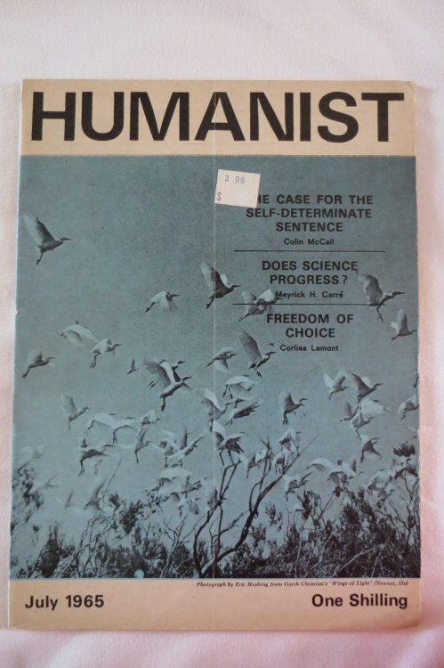 THE HUMANIST MAGAZINE JULY 1965 (Journal of the British Humanist Movement)