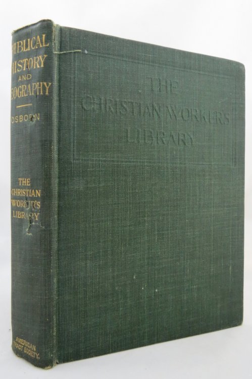 THE CLASS BOOK OF BIBLICAL HISTORY AND GEOGRAPHY With Color Maps