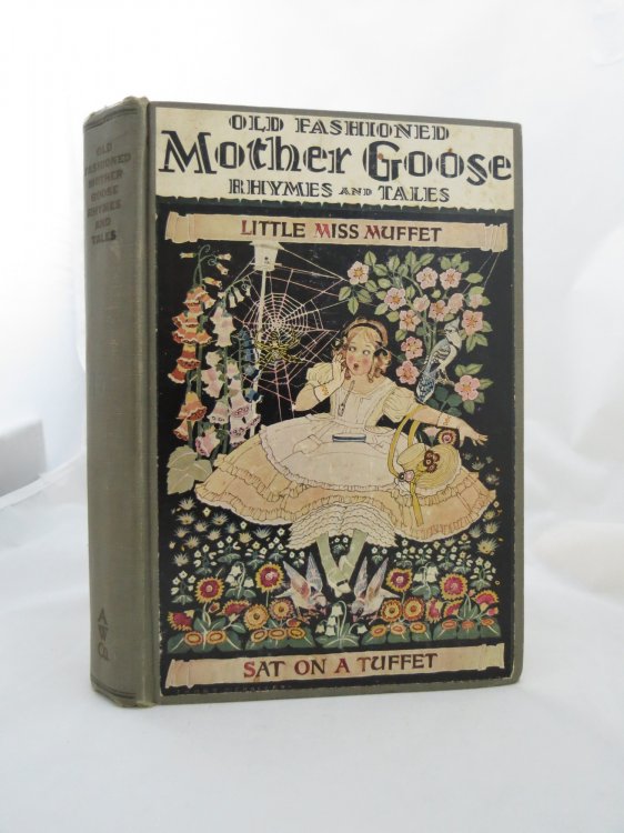 OLD FASHIONED MOTHER GOOSE NURSERY RHYMES & MOTHER GOOSE FAIRY TALES The Complete Collection of Nursery Rhymes, Alphabets and Jingles