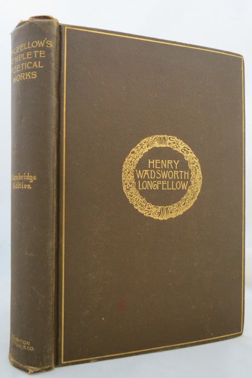 THE COMPLETE POETICAL WORKS OF HENRY WADSWORTH LONGFELLOW (Provenance: Oliver E. Barthel)