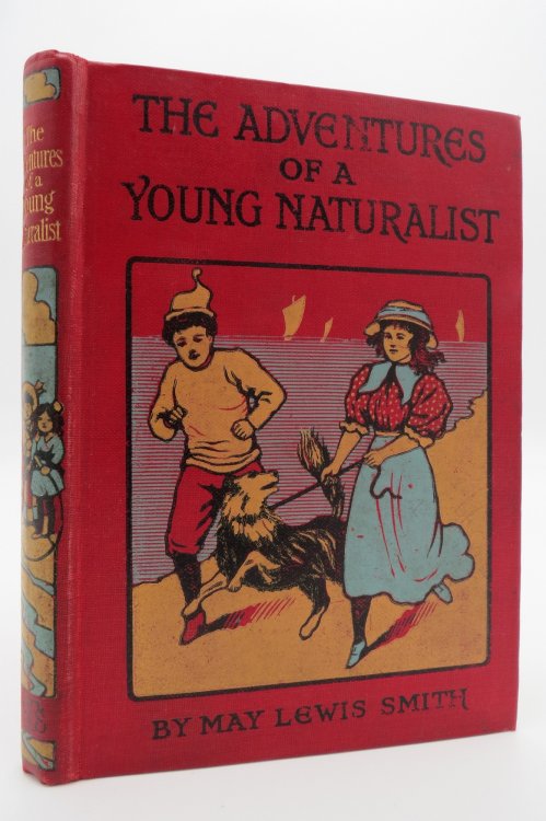 ADVENTURES OF A YOUNG NATURALIST