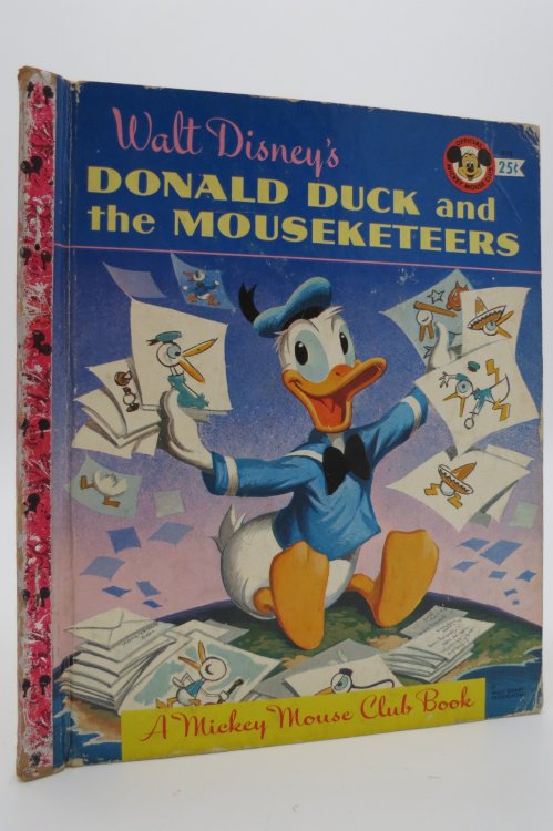 DONALD DUCK AND THE MOUSEKETEERS A Mickey Mouse Club Book