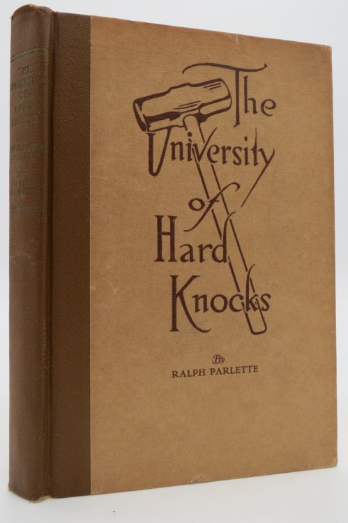 THE UNIVERSITY OF HARD KNOCKS The School That Completes Our Education