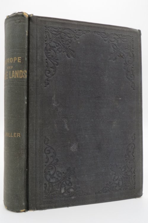 LETTERS FROM EUROPE AND BIBLE LANDS Notes of Travel in Germany, Denmark, Austria, Italy, Greece, Asia Minor, Syria, and the Holy Land