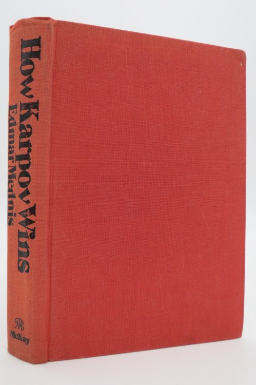 HOW KARPOV WINS Strategic, Tactical and Psychological Lessons Drawn from the Ne