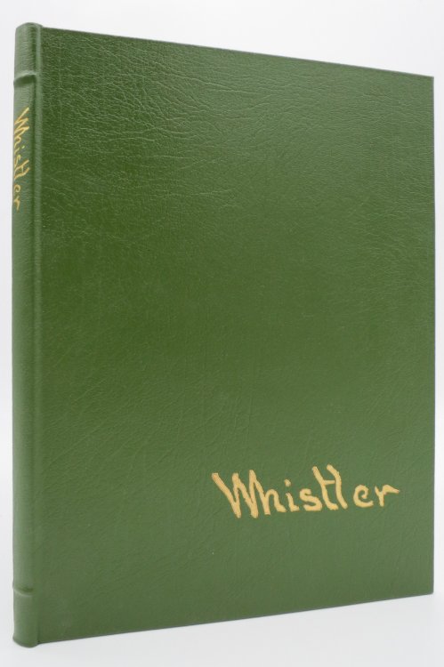 WHISTLER (Great Art and Artists) (leather bound) (Provenance: Israeli Artist Avraham Loewenthal)