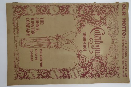 THE JOHN C. WINSTON COMPANY CATALOGUE 1900-1901