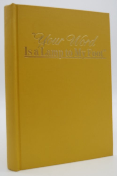 YOUR WORD IS A LAMP TO MY FOOT