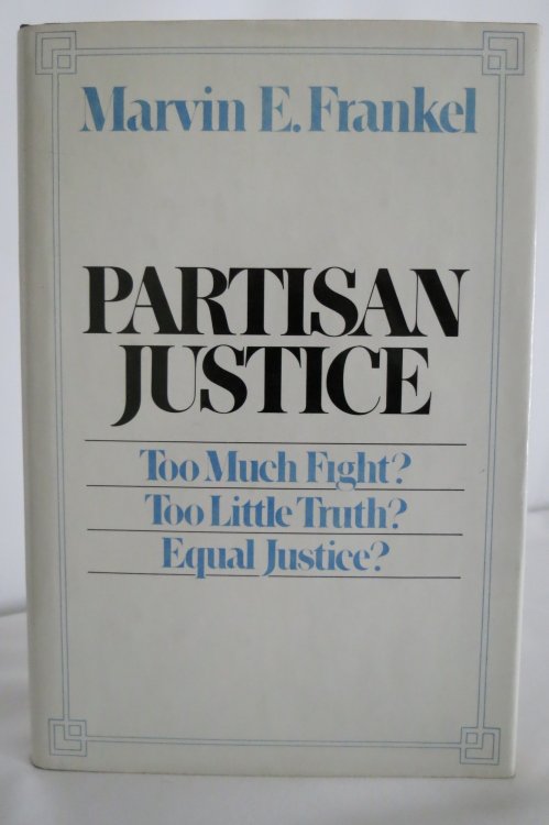 PARTISAN JUSTICE (DJ protected by clear, acid-free mylar cover)