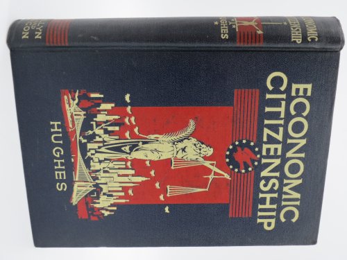 ECONOMIC CITIZENSHIP (Provenance: Michigan Senator Jack Faxon)