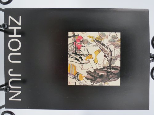 ZHOU JUN (EXHIBITION CATALOG) (Provenance: Michigan Senator Jack Faxon)