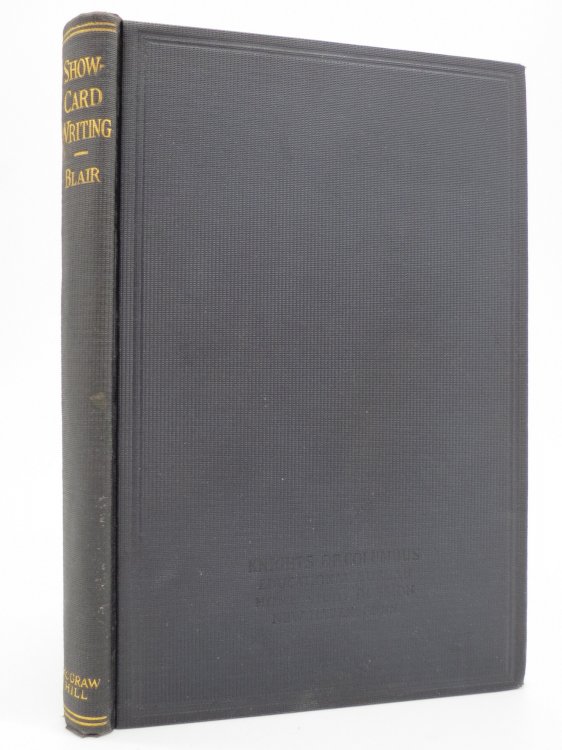 PRINCIPLES AND PRACTICE OF SHOW-CARD WRITING