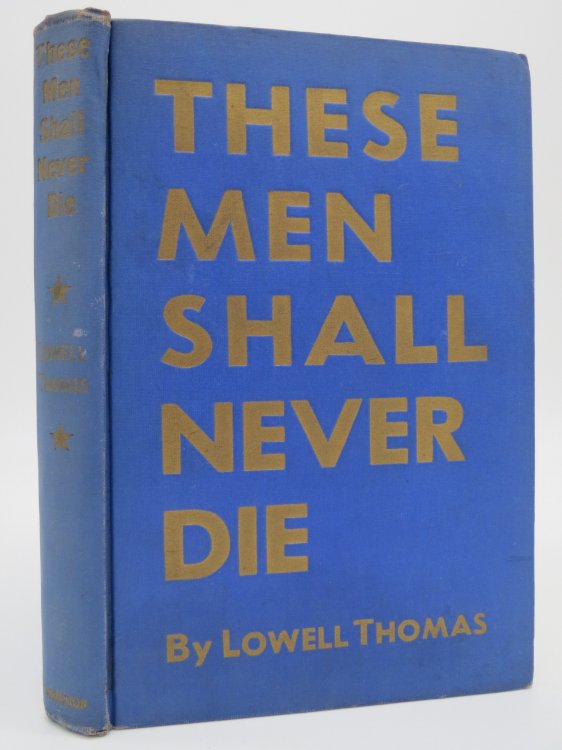 THESE MEN SHALL NEVER DIE