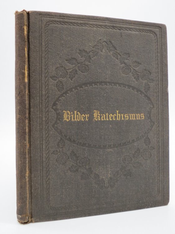 DER BILDER-KATECHISMUS Jubel-Ausgabe Des Kleinen Katechismus Von. Dr. Martin Luther