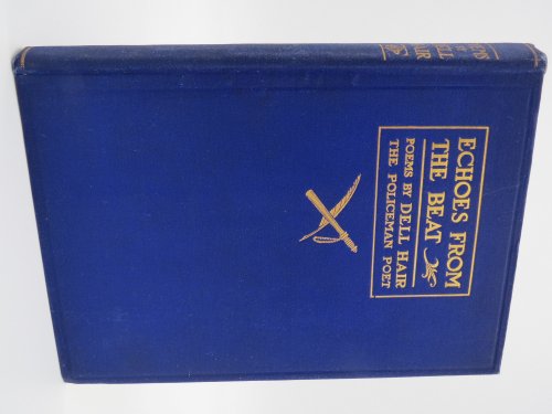 ECHOES FROM THE BEAT A Collection of Poems from the Toledo Policeman Poet