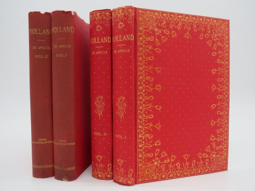 HOLLAND. IN TWO VOLUMES (COMPLETE 2 VOLUME SET) (Fine Bindings) (DJ Protected by a Brand New, Clear, Acid-Free Mylar Cover)