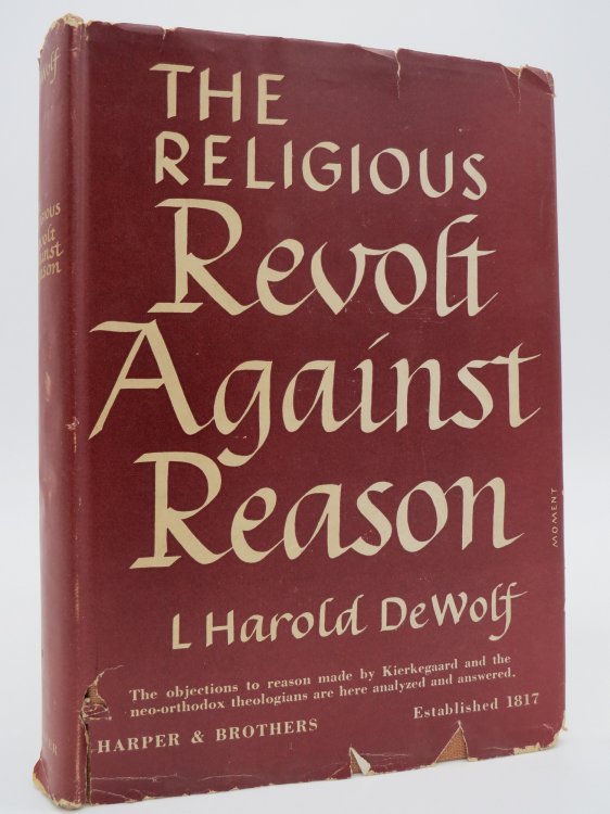 THE RELIGIOUS REVOLT AGAINST REASON (DJ Protected by a Brand New, Clear, Acid-Free Mylar Cover)