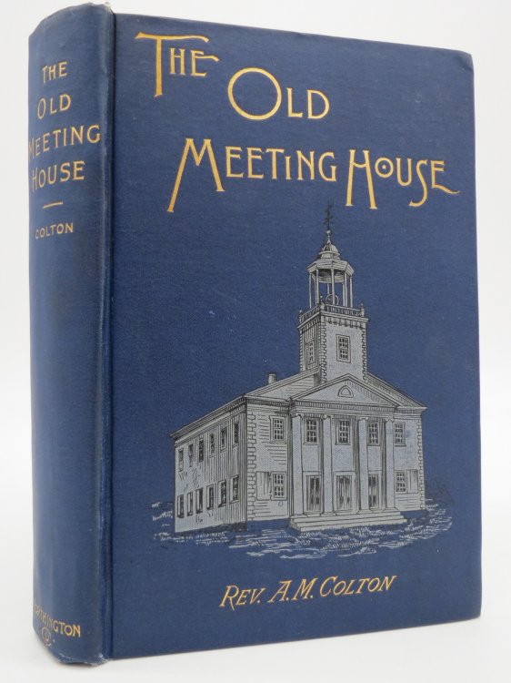THE OLD MEETING HOUSE (Fine Binding)