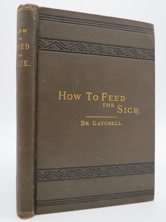 HOW TO FEED THE SICK