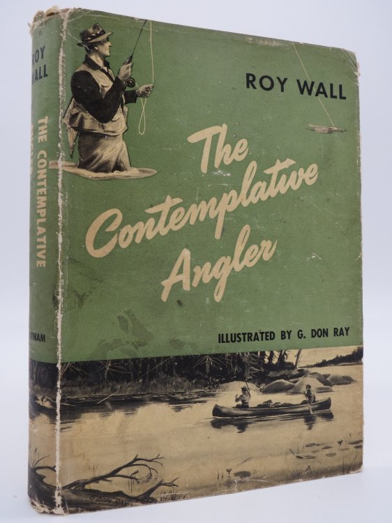 THE CONTEMPLATIVE ANGLER (DJ Protected by a Brand New, Clear, Acid-Free Mylar Cover)