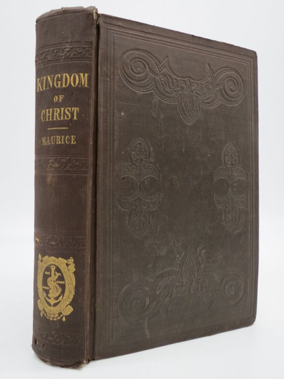 THE KINGDOM OF CHRIST; OR HINTS RESPECTING THE PRINCIPLES, CONSTITUTION, AND ORDINANCES OF THE CATHOLIC CHURCH