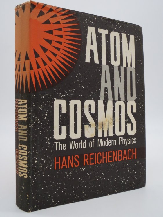 ATOM AND COSMOS; The World of Modern Physics (DJ Protected by a Brand New, Clear, Acid-Free Mylar Cover)